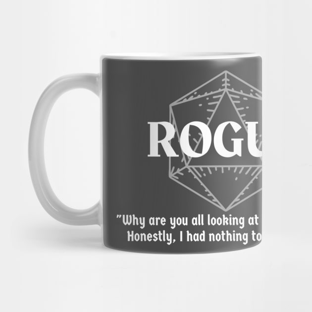 "Why Are You All Looking At Me?" Rogue Class Print by DungeonDesigns